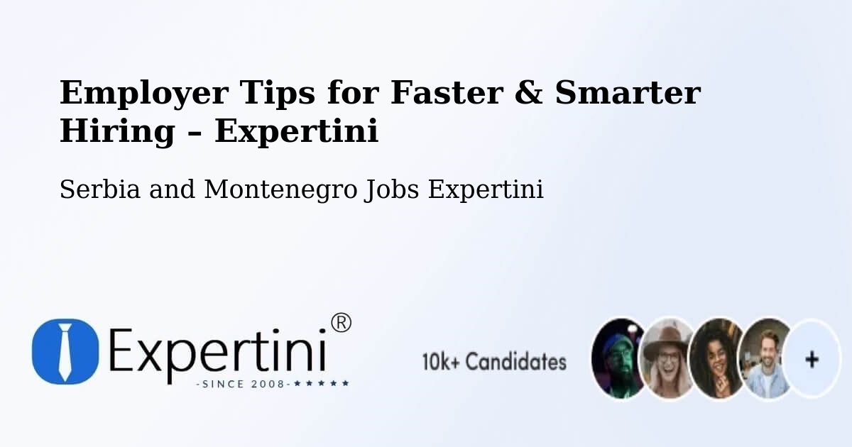 Employer Tips for Hiring & Recruitment – Grimshaw - Grimshaw, Serbia and Montenegro Jobs Expertini